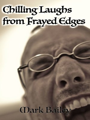 cover image of Chilling Laughs from Frayed Edges